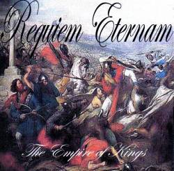 Requiem Eternam : The Empire of Kings